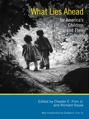 cover image of What Lies Ahead for America's Children and Their Schools